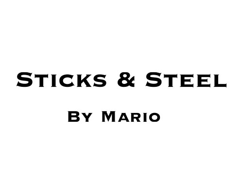 Sticks & Steel